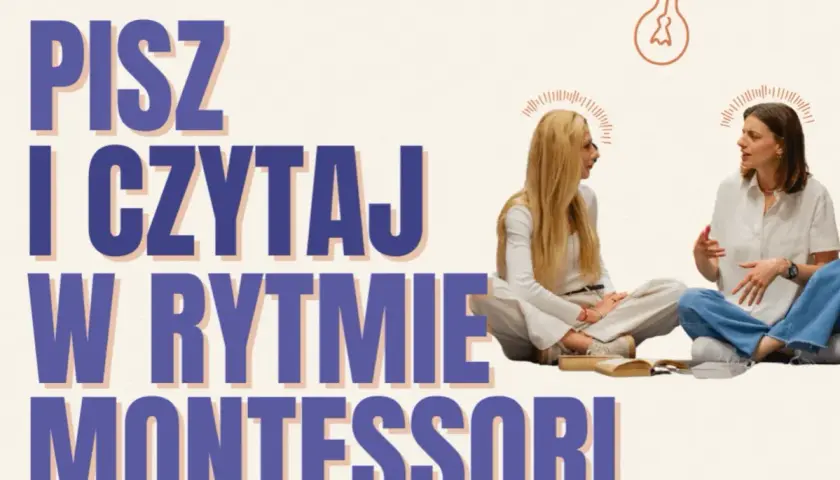 Dwie kobiety rozmawiają, a nad nimi napis "Pisz i czytaj w rytmie Montessori". Idealne, by jak nauczyc dziecko liter.